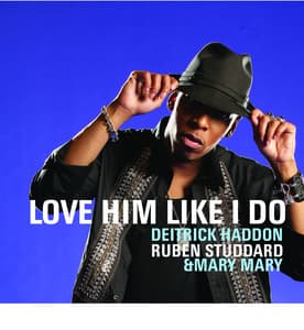 Single: Love Him Like I Do