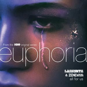 Single: All For Us (from the HBO Original Series Euphoria)