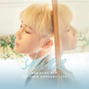 Album: KIM SUNG KYU 1st Solo Concert Live <Shine>