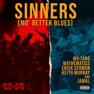 Single: Sinners (Mo' Better Blues)