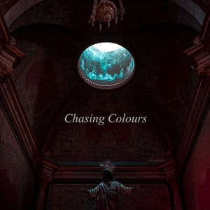 Single: Chasing Colours