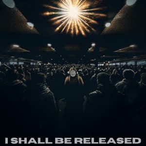 Single: I shall be released