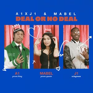 Single: Deal Or No Deal (feat. Mabel)