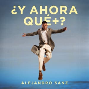 Album: ¿Y ahora qué +?