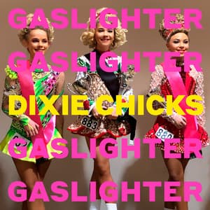 Single: Gaslighter