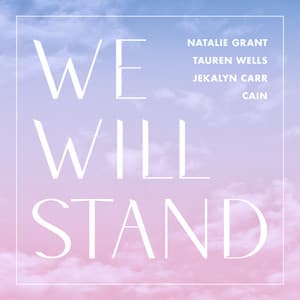 Single: We Will Stand