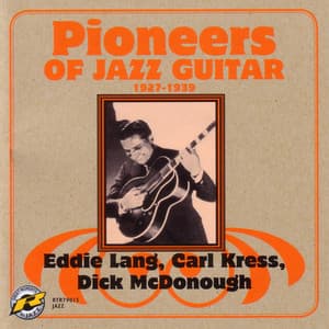 Album: Pioneers Of Jazz Guitar - 1927-1939