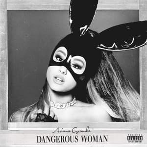 Album: Dangerous Woman