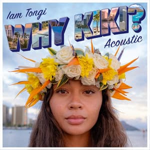 Single: Why Kiki? (Acoustic)