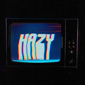 Single: Hazy