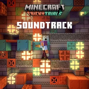 Album: Minecraft: Tricky Trials (Original Game Soundtrack)
