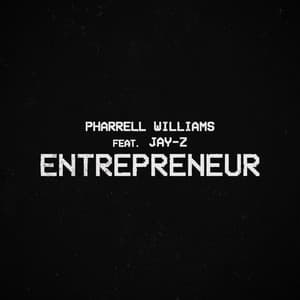 Single: Entrepreneur (feat. JAY-Z)
