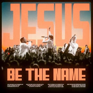 Single: Jesus Be The Name