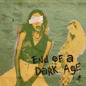 Single: End of a Dark Age