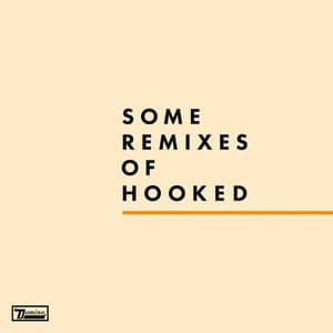 Single: Some Remixes of Hooked
