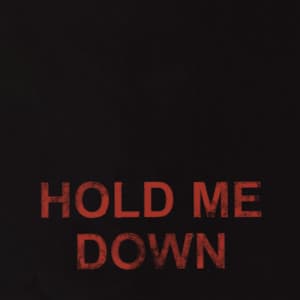 Single: Hold Me Down