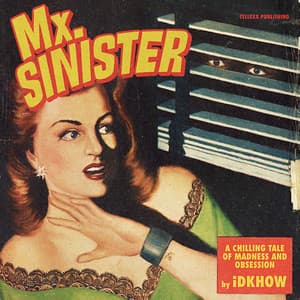 Single: Mx. Sinister
