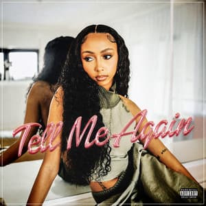 Single: Tell Me Again