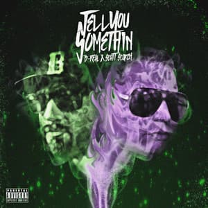 Album: Tell You Somethin