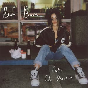 Single: Bam Bam (feat. Ed Sheeran)