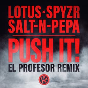 Single: Push It! (El Profesor Remix)