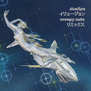 Single: Illusion (Creepy Nuts Remix)