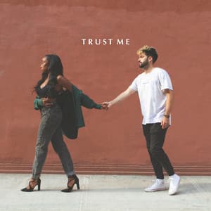 Single: Trust Me