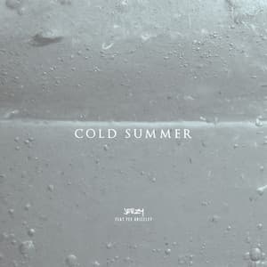 Single: Cold Summer