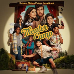 Album: Theater Camp (Original Motion Picture Soundtrack)