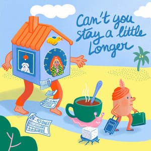 Single: Can't You Stay a Little Longer