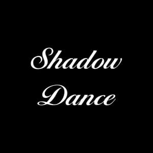 Single: Shadow Dance