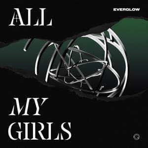Single: ALL MY GIRLS