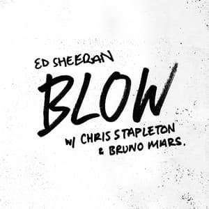Single: BLOW (with Chris Stapleton & Bruno Mars)