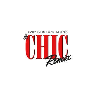 Album: Dimitri From Paris presents Le CHIC Remix