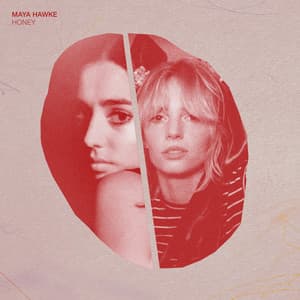 Single: Honey (Maya Hawke Version)