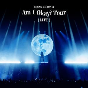 Album: Am I Okay? Tour (Live)