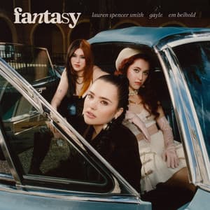 Single: Fantasy (with GAYLE & Em Beihold)