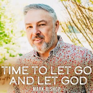 Single: Time To Let Go And Let God