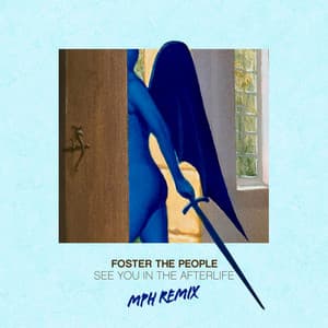 Single: See You In The Afterlife (MPH Remix)