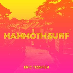 Single: Mammoth Surf