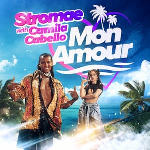 Single: Mon amour (with Camila Cabello)