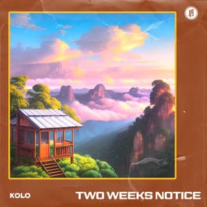 Single: Two Weeks Notice