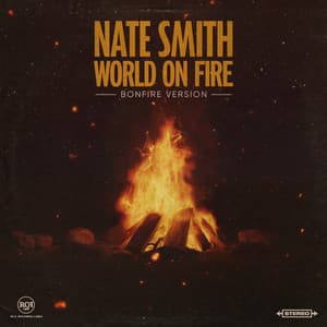 Single: World on Fire (Bonfire Version)