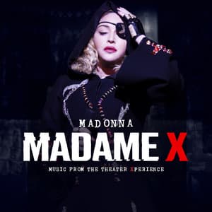 Album: Madame X - Music From The Theater Xperience (Live)