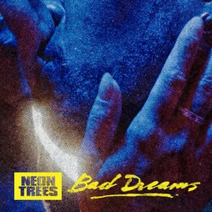 Single: Bad Dreams