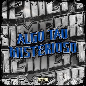 Single: ALGO TÃO MISTERIOSO