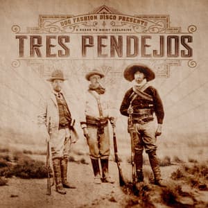 Album: Tres Pendejos