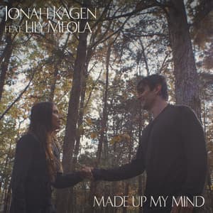 Single: Made Up My Mind