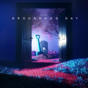 Single: Groundhog Day