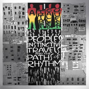 Album: People's Instinctive Travels and the Paths of Rhythm (25th Anniversary Edition)